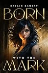 Born With The Mark