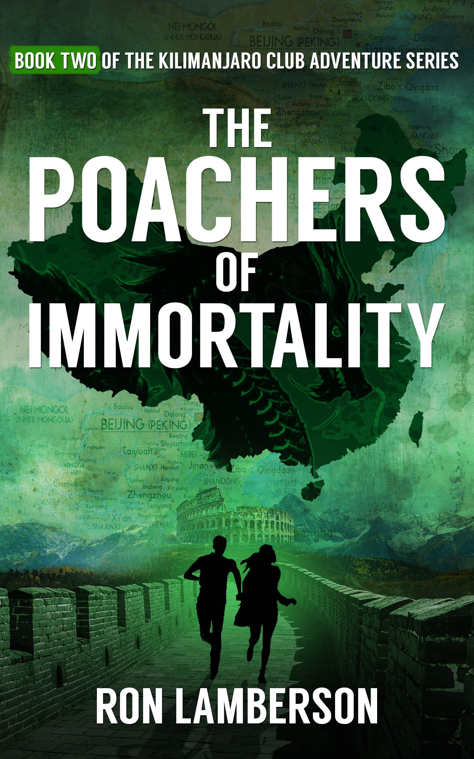 The Poachers of Immortality: An International Action Adventure Novel (The Kilimanjaro Club Adventure Series Book 2)