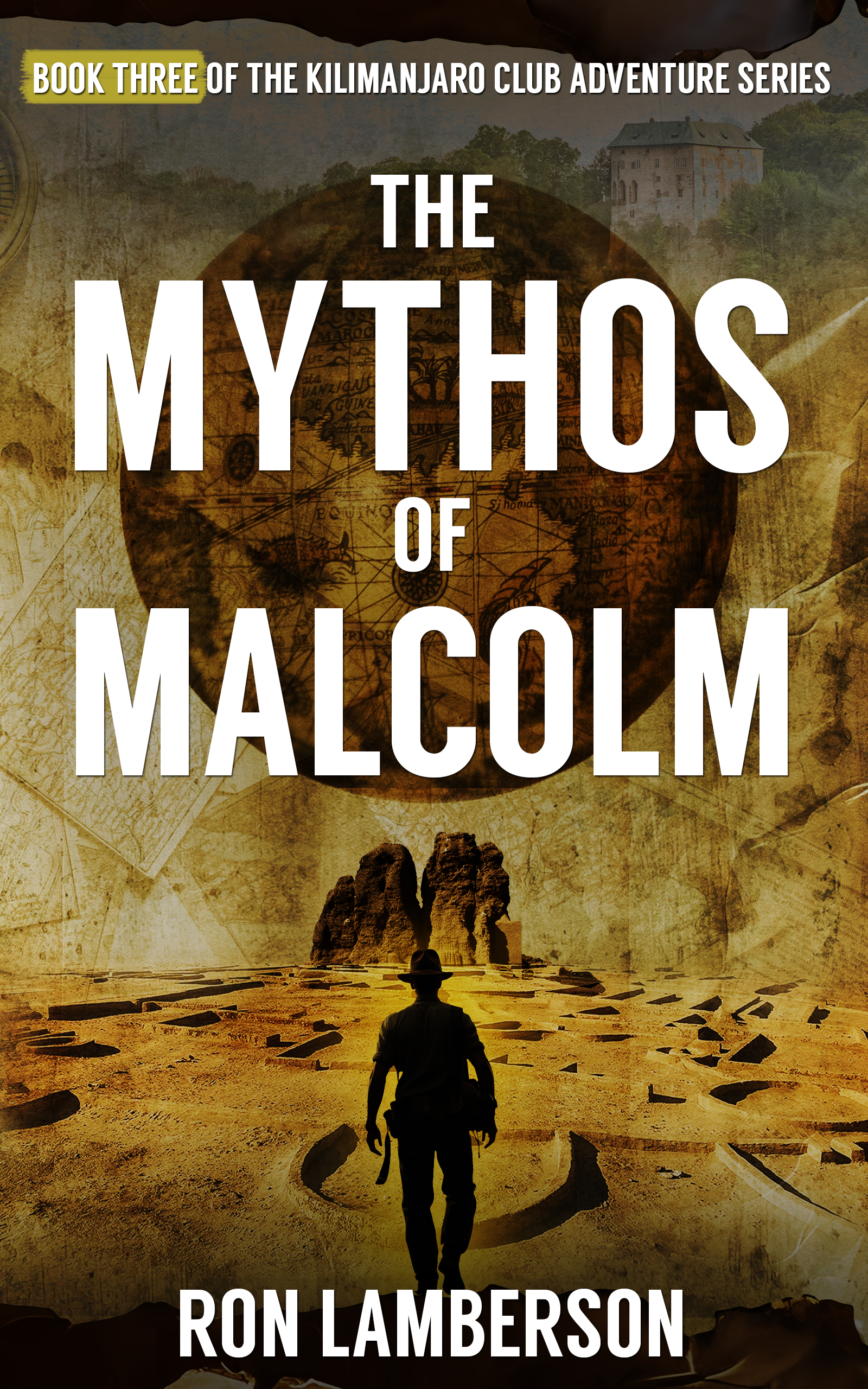 The Mythos of Malcolm (The Kilimanjaro Club Adventure Series Book 3)