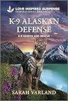 K-9 Alaskan Defense by Sarah Varland