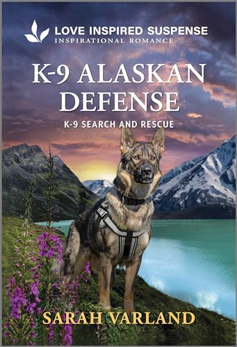K-9 Alaskan Defense (K-9 Search and Rescue Book 14)