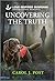 Uncovering the Truth (Canine Defense Book 3)