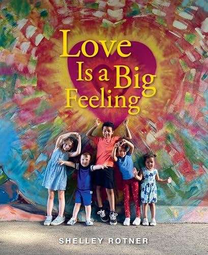 Love Is a Big Feeling (Hardcover)