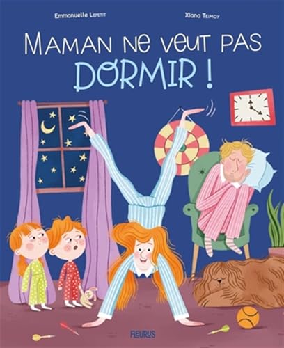 Maman ne veut pas dormir ! (Hardcover)