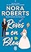 Rêves en bleu by Nora Roberts