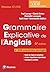 Grammaire explicative de l'anglais 6e édition + exercices corrigés