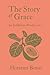 The Story of Grace: An Exhibition of God's Love