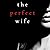 The Perfect Wife: A Jessie Hunt Psychological Suspense Thriller