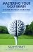 Mastering Your Golf Brain by Kathy Hart