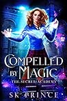 Compelled by Magic