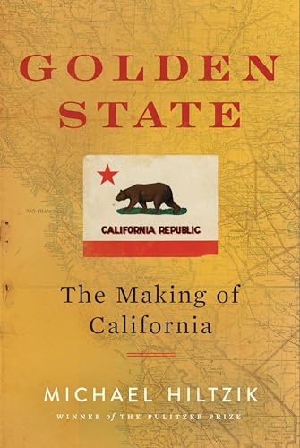 Golden State: The Making of California (Hardcover)