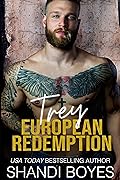 Trey: European Redemption