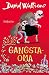 Gangsta-Oma (Bens Abenteuer #1)