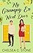 My Grumpy Ex Next Door by Chelsea C. Stone