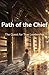 Path of the Chief: The Ques...