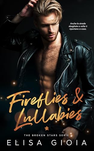 Fireflies & Lullabies (Italian Edition)