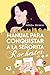 Manual para conquistar a la...
