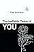 The Ineffable Taste Of You