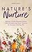 Nature's Nuture: Building a...