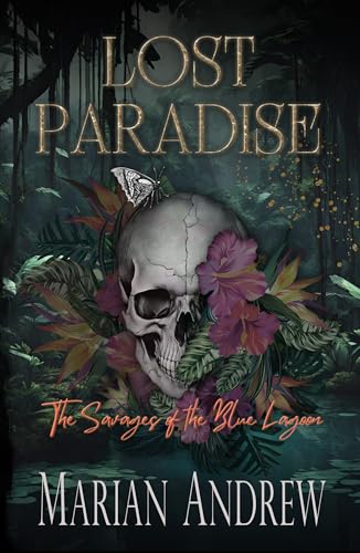 Lost Paradise: The Savages of the Blue Lagoon (Kindle Edition)