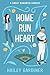 Home Run Heart (Kitt's Harb...