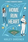 Home Run Heart (Kitt's Harbor #2) Home Run Heart (Kitt's Harbor #2)