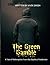 The Green Gamble: A Tale of...