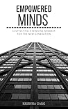 Empowered Minds: Cultivating a Winning Mindset For the new Generation