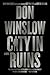 City in Ruins: A Novel (The Danny Ryan Trilogy, 3)
