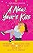 A New Year's Kiss (Short & Swoony Romance Book 2)