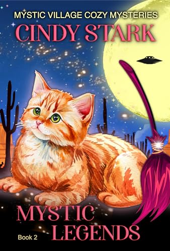 Mystic Legends: A Paranormal Cozy Mystery (Mystic Village Paranormal Cozy Mysteries Book 3)