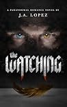 The Watching: A P...
