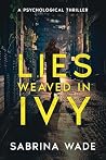 Lies Weaved In Ivy