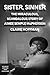 Sister, Sinner: The Miraculous Life and Mysterious Disappearance of Aimee Semple McPherson