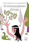 16 Métamorphoses ...