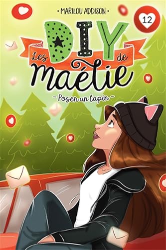 Les DIY de Maélie 12 : Poser un lapin (Paperback)