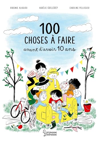 100 choses à faire avant d'avoir 10 ans (Hardcover)