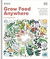 Grow Food Anywher...