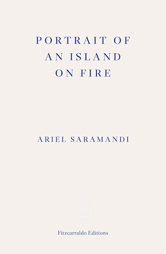 Portrait of an Island on Fire (Kindle Edition)