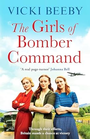 The Girls of Bomber Command (Bomber Command Girls #1)
