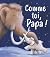 COMME TOI, PAPA ! by Jane Chapman