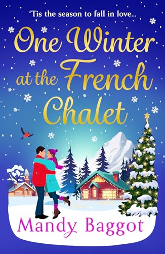 One Winter at the French Chalet (Kindle Edition)