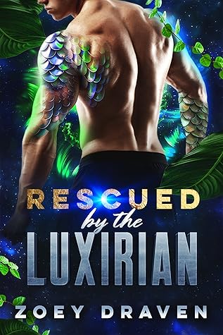 Rescued by the Luxirian (Warriors of Luxiria, #8.5)