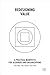 Redesigning Value: A Practi...