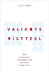 Valikute ristteel. 22 võimalust tähendusliku karjääri loomiseks by Liisi Toom