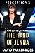 The Hand of Jenna: The Kens...
