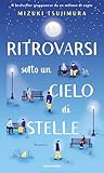 Ritrovarsi sotto ...