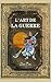 L'Art de la Guerre: Édition...