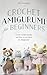 Crochet Amigurumi for Begin...