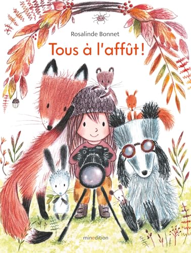Tous à l'affût ! (Hardcover)